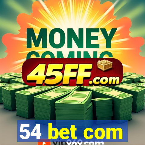 54 bet com